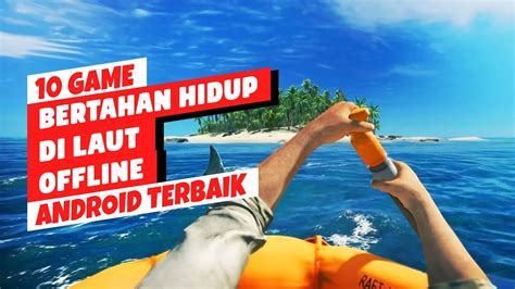 Sertifikat, penghargaan, tanda, atau dokumen yang dipajang di game bertahan hidup di laut yang recommended Giliran ekstra kaget dan lega budget cukup utamanya premium optimis market bagus patut dicoba