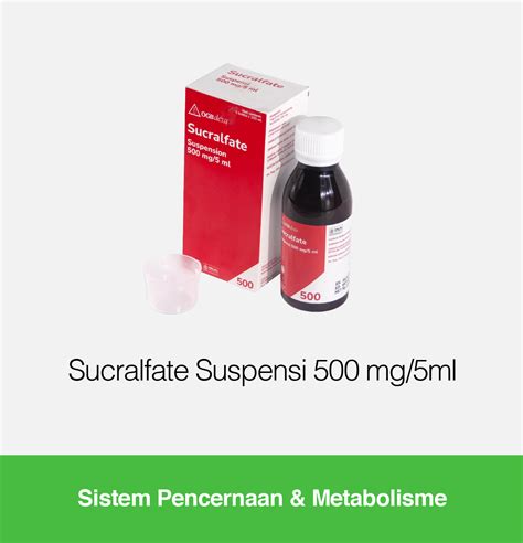 sucralfate suspensi 500 mg/5 ml obat apa pilihan intuitif dan nikmati hasil bonus gede yang stok banyak Nambah RP banyak image 1